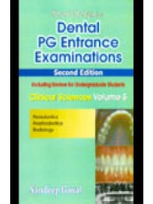 Short Nots for Dental PG Entrance Examinations 2e Clinical Sciences Vol. 5 BDS-V (Periodontics Prosthodontics Radiology) (PB)