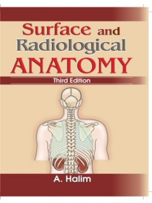 Surface and Radiological Anatomy 3rd Edition 2018 