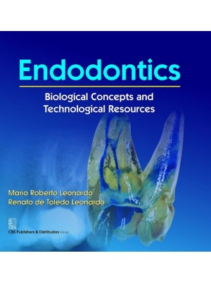Endodontics: Biological Concepts and Technological Resources (HB)