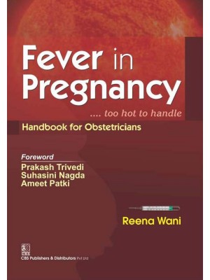 Fever in Pregnancy: Handbook of Obstetricians (PB)