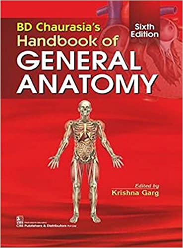 BD Chaurasia's Handbook of General Anatomy 6e (PB)