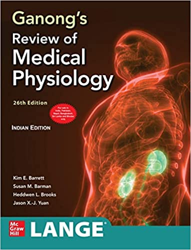 Ganong's Review of Medical Physiology 26th Edition 