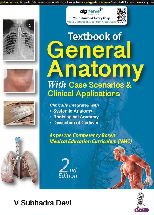 Textbook of General Anatomy With Case Scenarios and Clinical Applications