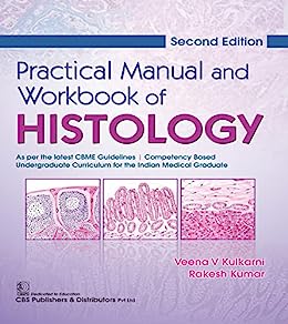 Practical Manual And Workbook Of Histology 2nd Edition 2022
