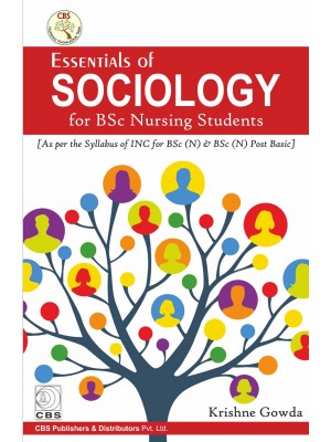 Essentials Of Sociology For Bsc Nursing Students (Pb 2017)