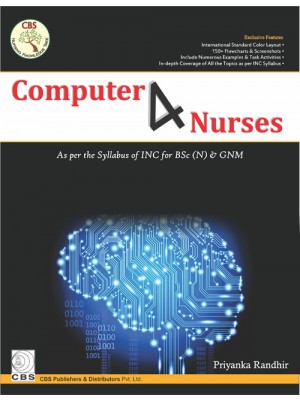 Computer 4 Nurses As Per The Syllabus Of Inc For Bsc (N) & Gnm (Pb 2020)
