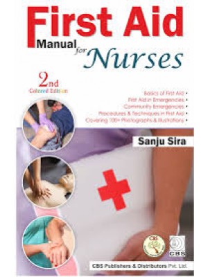 First Aid Manual For Nurses 2Ed (Pb 2021)