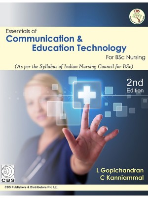 Essentials Of Communication And Education Technology For Bsc Nursing 2Ed (Pb 2020)