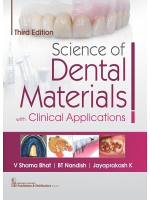 Science of Dental Materials with Clinical Applications 3e (PB)