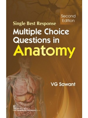 Single Best Response Multiple Choice Questions in Anatomy 2e (PB)