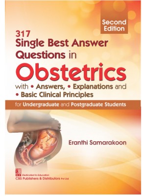317 Single Best Answer Questions In Obstetrics 2e (PB)