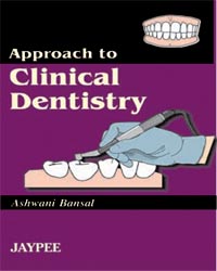 Approach to Clinical Dentistry 1/e