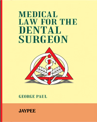 Medical Law for the Dental Surgeon 1/e