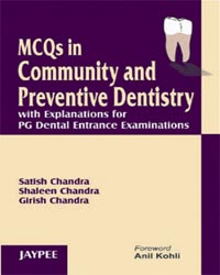 MCQs in Community and Preventive Dentistry with Explanations for PG Dental Entrance Examinations 1/e