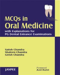 MCQs in Oral Medicine with Explanations for PG Dental Entrance Examination 1/e