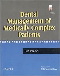 Dental Management of Medically Complex Patients 1/e