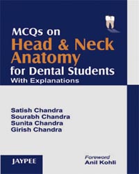 MCQs on Head & Neck Anatomy for Dental Students with Explanations 1/e