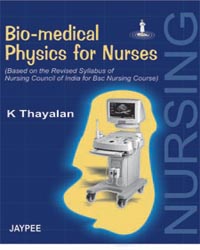 Bio-medical Physics for Nurses 1/e
