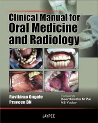 Clinical Manual for Oral Medicine and Radiology 1/e