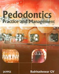 Pedodontics Practice and Management 1/e