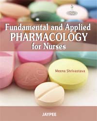 Fundamental and Applied Pharmacology for Nurses 1/e