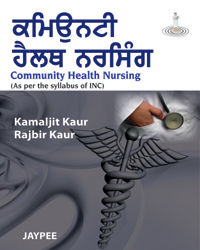 Community Health Nursing Procedures (As per the Syllabus of Inc) (Punjabi) 1/e