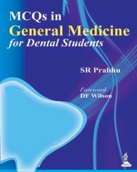 MCQs in General Medicine for Dental Students 1/e