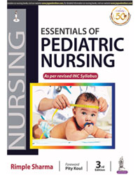 Essentials of Pediatric Nursing (As per revised INC Syllabus) 3/e