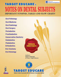 Target Educare?s Notes on Dental Subjects 1/e