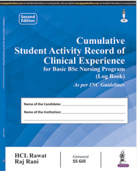 Cumulative Student Activity Record of Clinical Experience for Basic BSc Nurisng Program (Log Book) 2/e