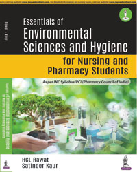 Essentials of Environmental Sciences and Hygiene for Nursing and Pharmacy Students 1/e