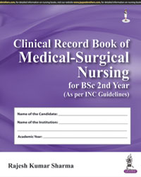 Clinical Record Book of Medical-Surgical Nursing for BSc 2nd Year 1/e
