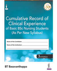 Cumulative Record of Clinical Experience of Basic BSc Nursing Students 3/e