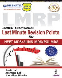 Last Minute Revision Points for NEET-MDS/AIIMS-MDS/PGI-MDS 1/e