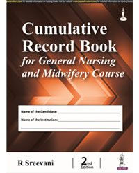 Cumulative Record Book for General Nursing and Midwifery Course 2/e