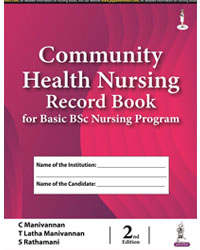 Community Health Nursing Record Book for Basic BSc Nursing Program 2/e