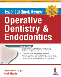 Essential Quick Review: Operative Dentistry and Endodontics (with FREE companion FAQs on Operative Operative Dentistry & Endodontics)  1/e
