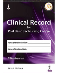 Clinical Record for Post Basic BSc Nursing Course 3/e