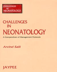 Challenges in Neonatal: A Compendium of Management Protocols|1/e
