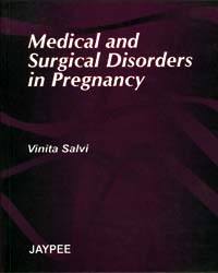 Medical and Surgical Diagnostic Disorders in Pregnancy|1/e