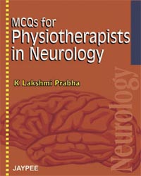MCQs for Physiotherapy in Neurology|1/e