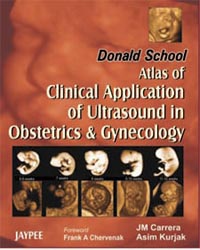 Donald School: Atlas of Clinical Application of Ultrasound in Obstetrics and Gynecology|1/e