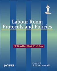 Labour Room Protocols and Policies|1/e