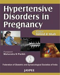 Hypertensive Disorders in Pregnancy|1/e
