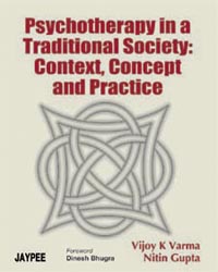 Psychotherapy in a Traditional Society: Context  Concept and Practice|1/e