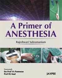 A Primer of Anesthesia|1/e