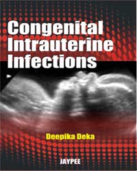 Congenital Intrauterine Infections|1/e