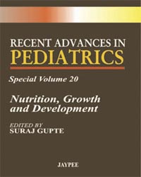 Recent Advances in Pediatrics (Special Volume-20): Nutrition  Growth and Development|1/e