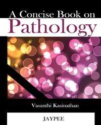 A Concise Book on Pathology|1/e
