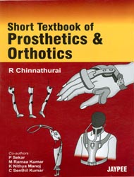 Short textbook of Prosthetics and Orthotics|1/e